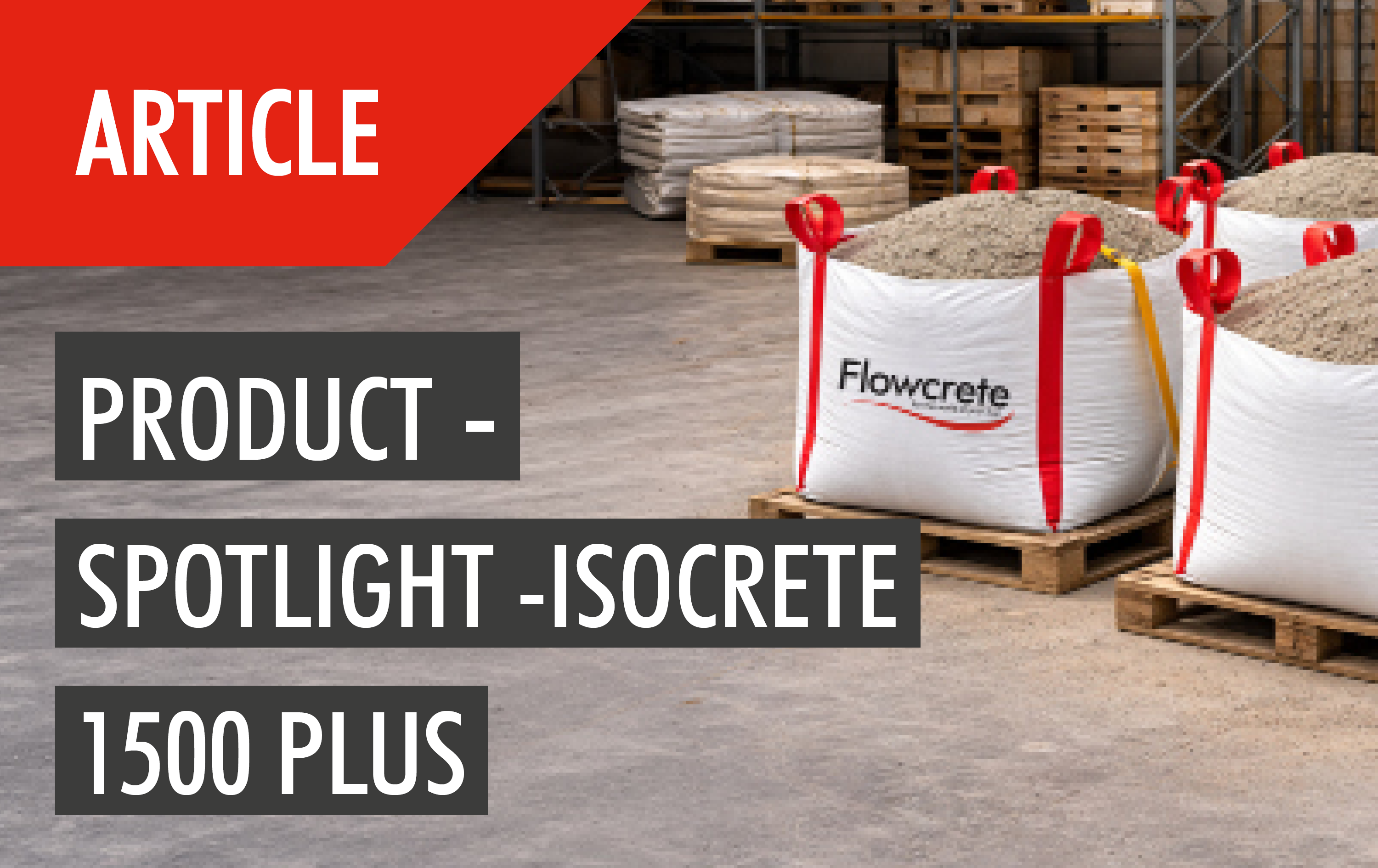 Isocrete 1500 Plus Rapid Drying Floor Screed