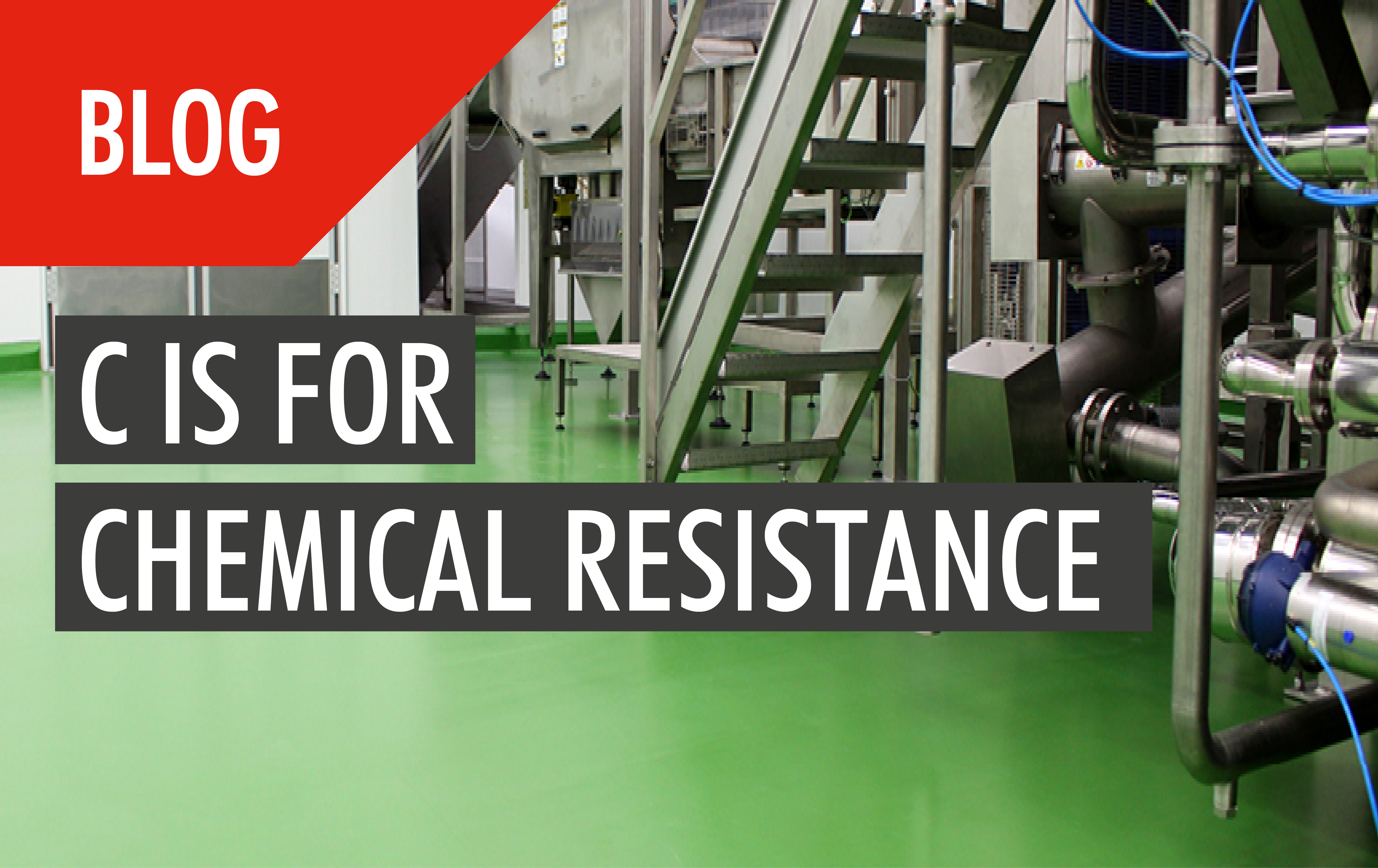C Is For Chemical Resistance